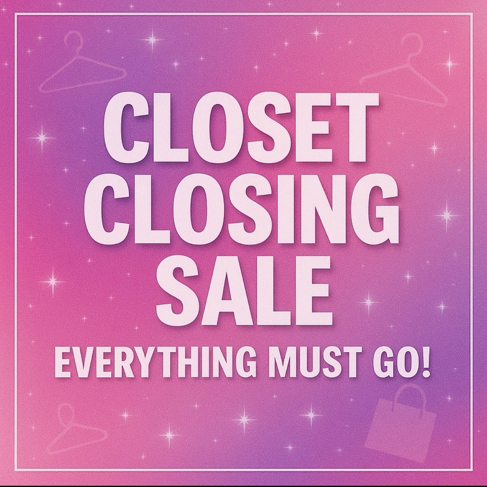 Closet Closing! Everything must go! Make offers!!